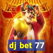 dj bet 77
